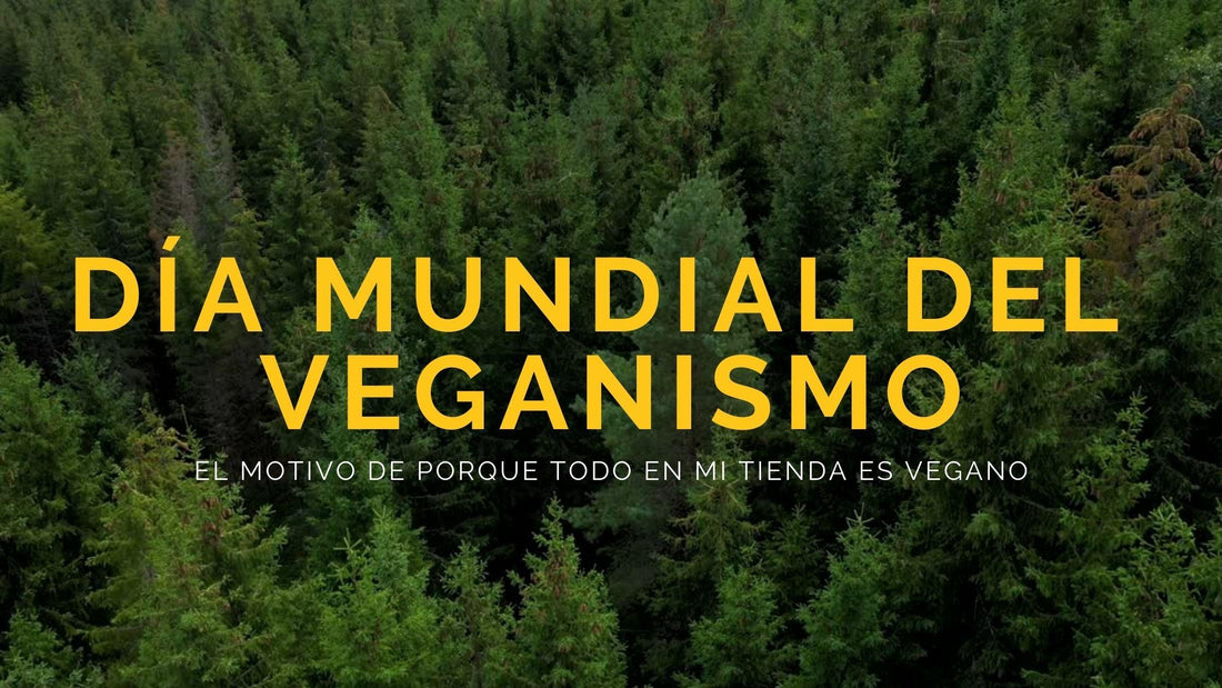 1 de Noviembre. Día mundial del Veganismo - ÉTIKA shop de Bernat Moya Beltran
